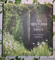 En tr&auml;dg&aring;rd till tr&ouml;st