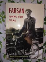 Farsan, Spanien, kriget och jag