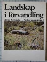 Landskap i f&ouml;rvandling