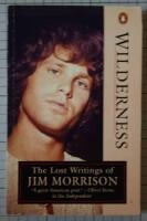 Wilderness : the lost writings of Jim Morrison