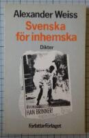 Svenska f&ouml;r inhemska : dikter