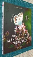 Naturligtvis : biologisk m&aring;ngfald i din tr&auml;dg&aring;rd