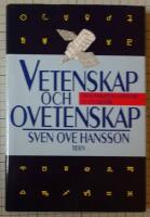 Vetenskap och ovetenskap - om kunskapens hantverk och fuskverk