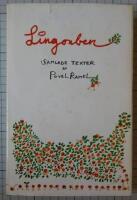 Lingonben - &aring;tta l&aring;dor poesi : [samlade texter]