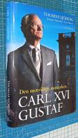 Carl XVI Gustaf - den motvillige monarken