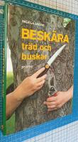 Besk&auml;ra tr&auml;d och buskar