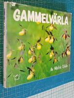 Gammelv&auml;rla : --- &aring; nu om da'n
