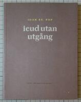 Ieud utan utg&aring;ng - och andra dikter
