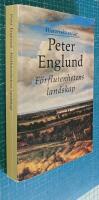 F&ouml;rflutenhetens landskap - historiska ess&auml;er