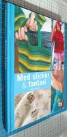 Med stickor och fantasi