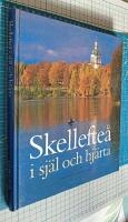 Skellefte&aring; i sj&auml;l och hj&auml;rta