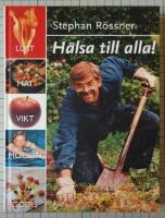 H&auml;lsa till alla!