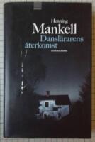 Dansl&auml;rarens &aring;terkomst