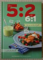 Fr&aring;n 5:2 till 6:1 - [g&aring; ner, m&aring; bra, &auml;t gott! : med kaloritabell]