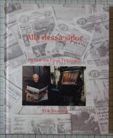 Alla dessa sidor - en bok om Pite&aring;-tidningen