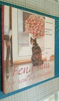Feng shui f&ouml;r hem och tr&auml;dg&aring;rd - praktiska tips fr&aring;n en svensk familj
