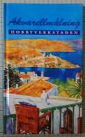Hobbyverkstaden: Akvarellm&aring;lning
