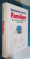 Familjen - hur man klarar sig helskinnad ur dess famntag