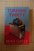 Turning thirty