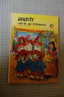 Sn&ouml;vit och de sju dv&auml;rgarna - ur br&ouml;derna Grimms sagor