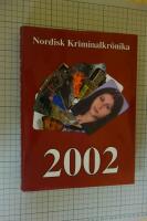 Nordisk kriminalkr&ouml;nika 2002