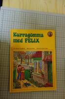 Kurrag&ouml;mma med Felix