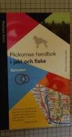 Flickornas handbok i jakt och fiske : [episoder]
