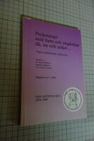 Psykoterapi med barn och ungdomar &ndash; d&aring;, nu och sedan...