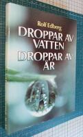 Droppar av vatten droppar av &aring;r