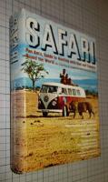 Safari &ndash; Pan Am's Guide to Hunting With Gun and Camera Round the World