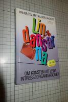 Lindansarna : Om konsten att leda intresseorganisationer