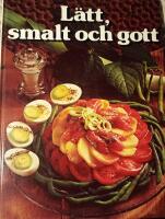 L&auml;tt, smalt och gott