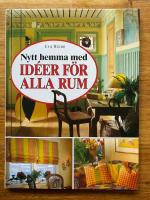 Nytt hemma med id&eacute;er f&ouml;r alla rum