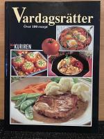 Vardagsr&auml;tter : [&ouml;ver 100 recept]