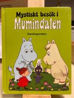 Mystiskt bes&ouml;k i Mumindalen : [samlingsvolym]