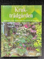 Kruktr&auml;dg&aring;rden : skapa en unik tr&auml;dg&aring;rd med hj&auml;lp av krukor