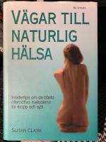 V&auml;gar till naturlig h&auml;lsa