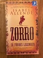 Zorro : s&aring; f&ouml;ddes legenden