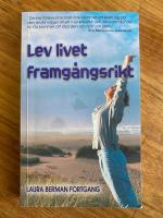 Lev livet framg&aring;ngsrikt