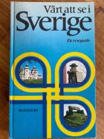 V&auml;rt att se i Sverige : en reseguide