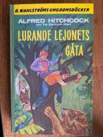 Alfred Hitchcock och Tre deckare l&ouml;ser Lurande lejonets g&aring;ta