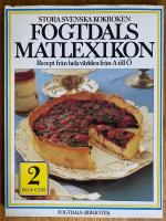 Fogtdals matlexikon : stora svenska kokboken