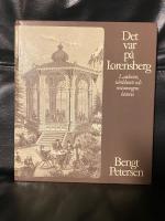 Det var p&aring; Lorensberg- Landeriets, v&auml;rdshusets och restaurangens historia 