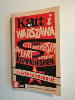 Katt i Warszawa : och andra ber&auml;ttelser om livet under kommunismen