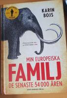Min europeiska familj : de senaste 54 000 &aring;ren