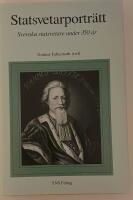Statsvetarportr&auml;tt : svenska statsvetare under 350 &aring;r