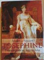 Jos&eacute;phine : Fransm&auml;nnens kejsarinna