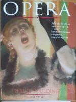 OPERA. Allt du beh&ouml;ver veta om opera - verken, ...
