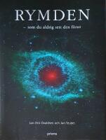 Rymden : som du aldrig sett den f&ouml;rut