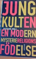 Jung-kulten : en modern mysteriereligions f&ouml;delse